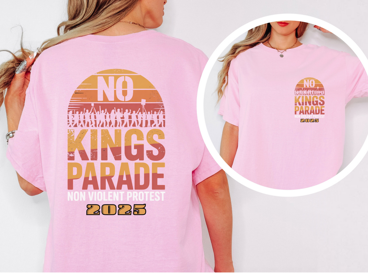 No Kings Parade” T-Shirt – Retro Text Style with Front & Back Peaceful Protest Message, Unisex Civil Rights Statement Apparel
