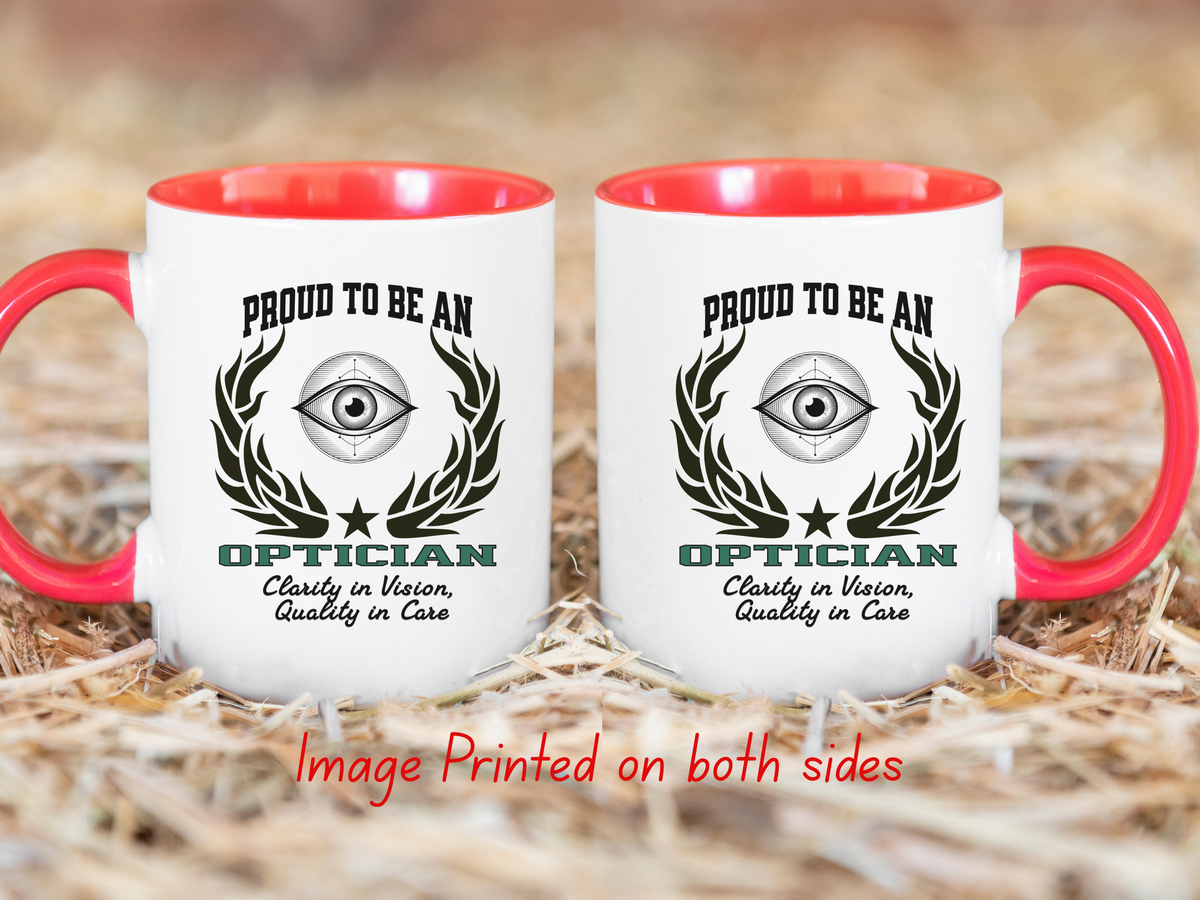 PROUD TO BE AN OPTICIAN Accent Coffee Mug – “Clarity in Vision, Quality in Care” – Eye Care Professional Gift by New Edge Gifts and Novelties