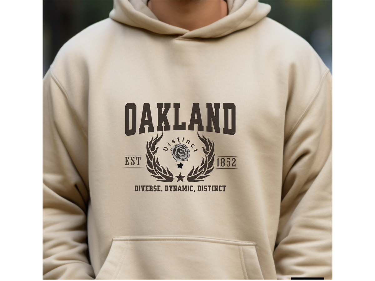 Oakland California Legacy Unisex Hoodie – "Diverse, Dynamic, Distinct"