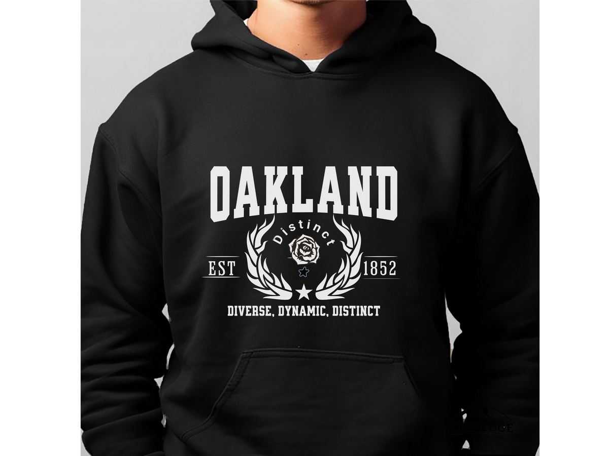 Oakland California Legacy Unisex Hoodie – "Diverse, Dynamic, Distinct"