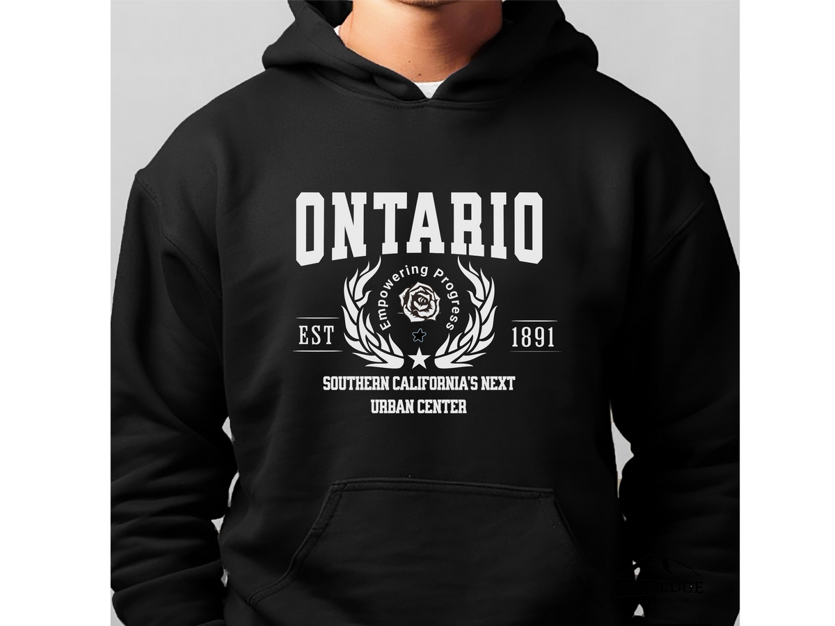Ontario California Legacy Hoodie – "Southern California's Next Urban Center" Unisex Sweatshirt