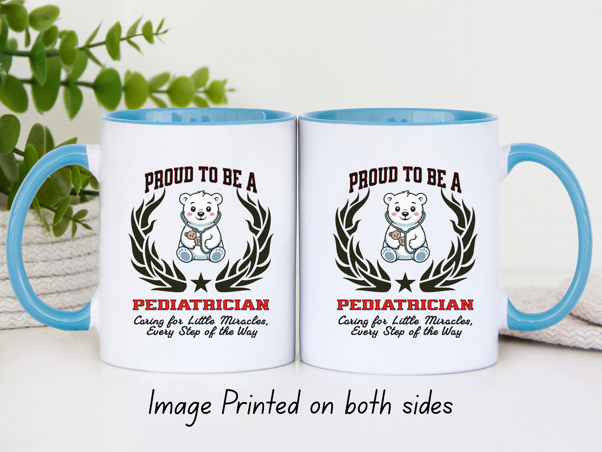 PROUD TO BE A PEDIATRICIAN Accent Coffee Mug – “Caring for Little Miracles, Every Step of the Way” – Children's Doctor Gift by New Edge Gifts and Novelties