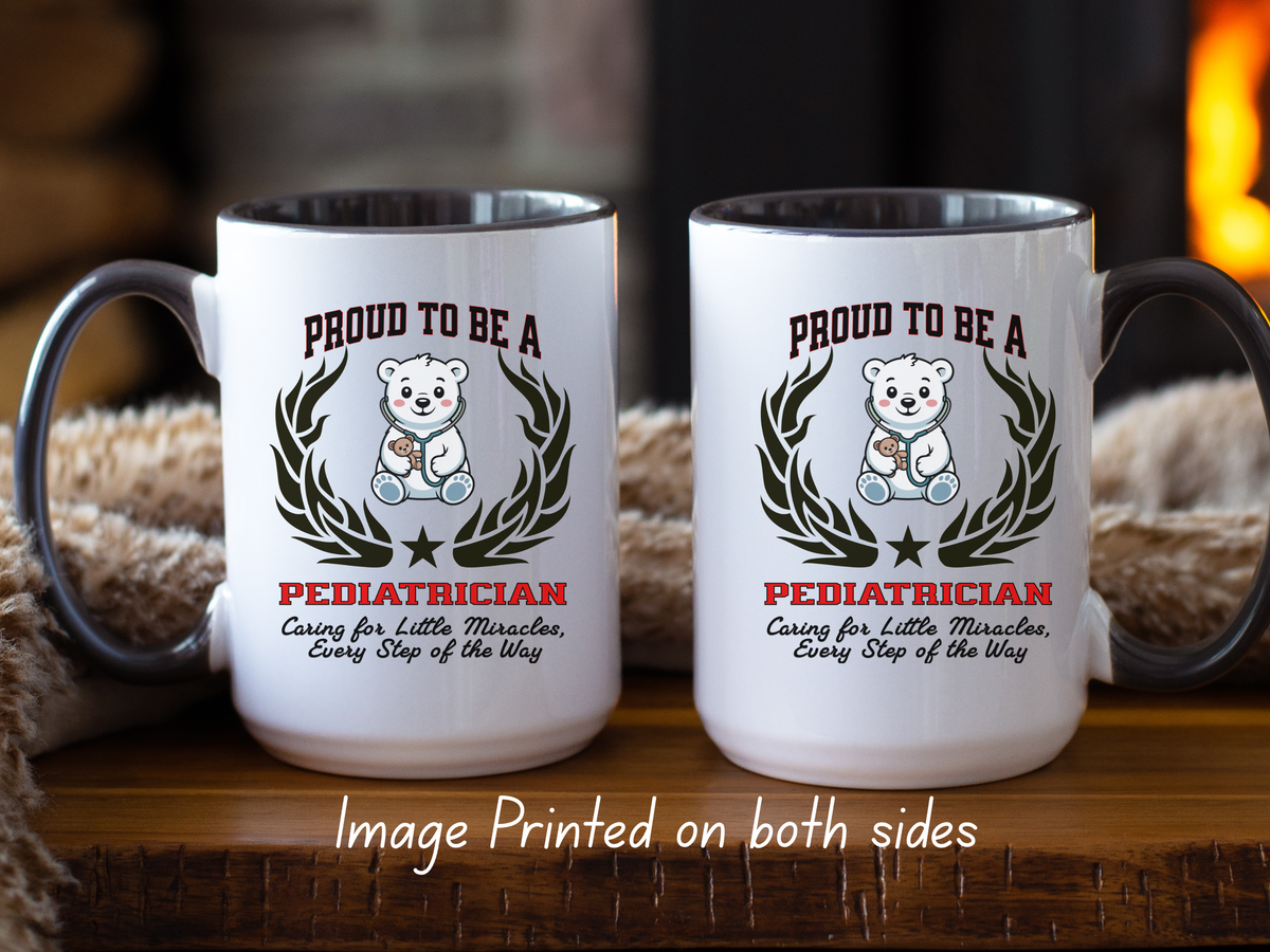 PROUD TO BE A PEDIATRICIAN Accent Coffee Mug – “Caring for Little Miracles, Every Step of the Way” – Children's Doctor Gift by New Edge Gifts and Novelties