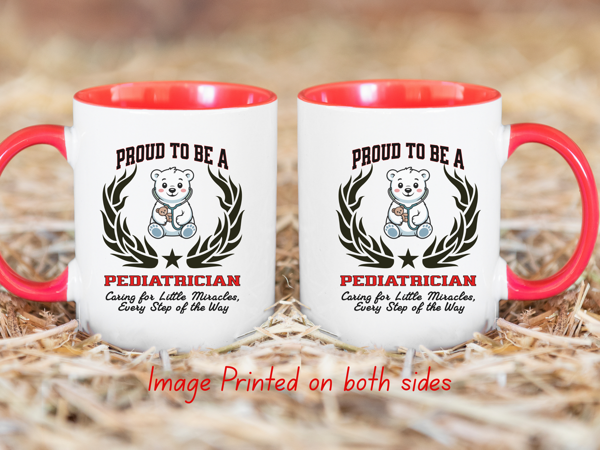 PROUD TO BE A PEDIATRICIAN Accent Coffee Mug – “Caring for Little Miracles, Every Step of the Way” – Children's Doctor Gift by New Edge Gifts and Novelties