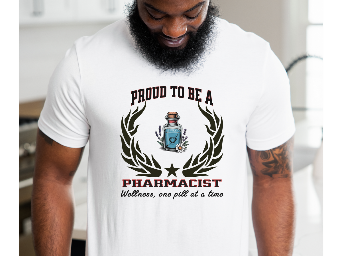 Proud to Be a Pharmacist T-Shirt – Unisex Pharmacy Tee with Wellness Slogan