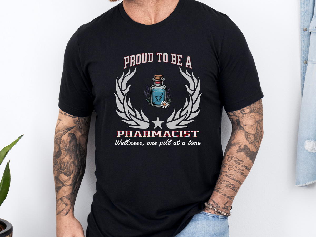 Proud to Be a Pharmacist T-Shirt – Unisex Pharmacy Tee with Wellness Slogan