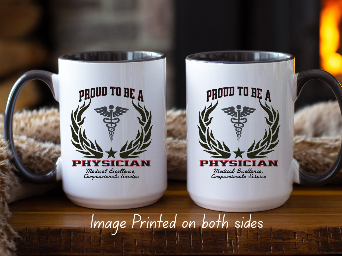 PROUD TO BE A PHYSICIAN Accent Coffee Mug – “Medical Excellence, Compassionate Service” – Doctor Appreciation Gift by New Edge Gifts and Novelties