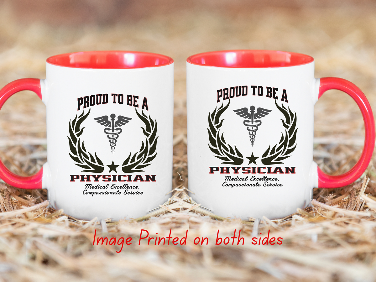 PROUD TO BE A PHYSICIAN Accent Coffee Mug – “Medical Excellence, Compassionate Service” – Doctor Appreciation Gift by New Edge Gifts and Novelties