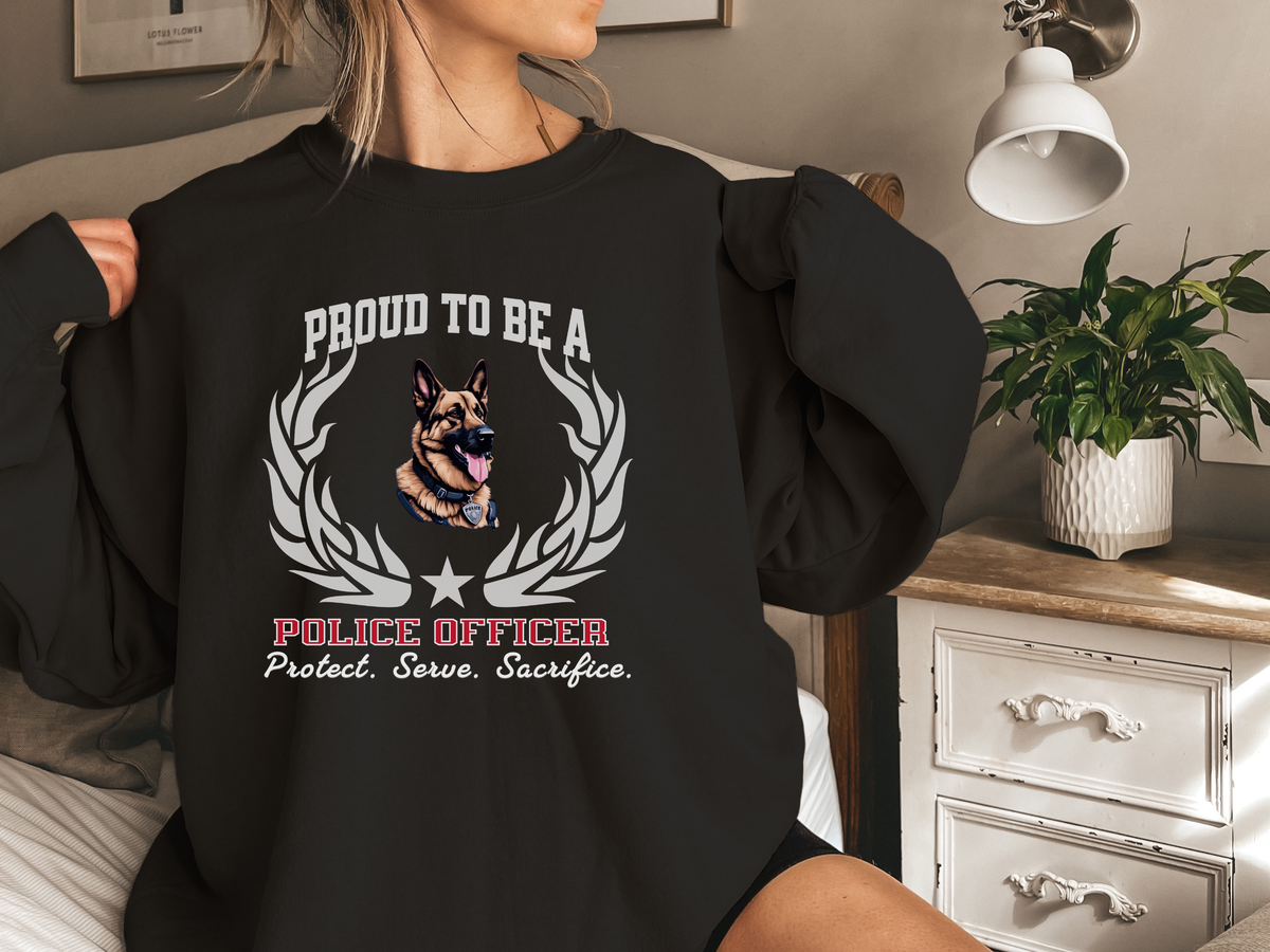 Proud to Be a Police Officer Sweatshirt – Protect. Serve. Sacrifice | Unisex Law Enforcement Apparel