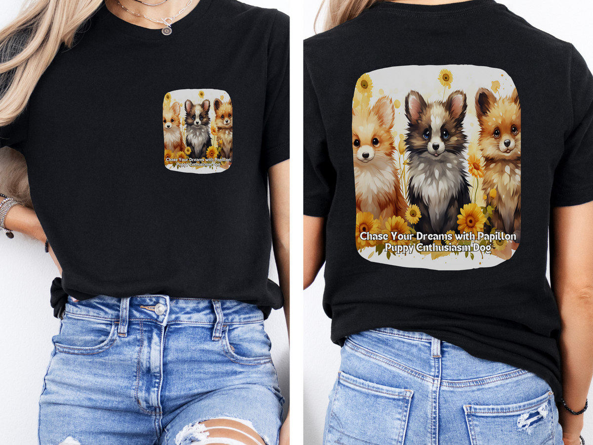 Papillon Sunflower T-Shirt – 'Chase Your Dreams with Papillon Puppy Enthusiasm' – Front & Back Design – Petite & Playful Dog Lover Tee