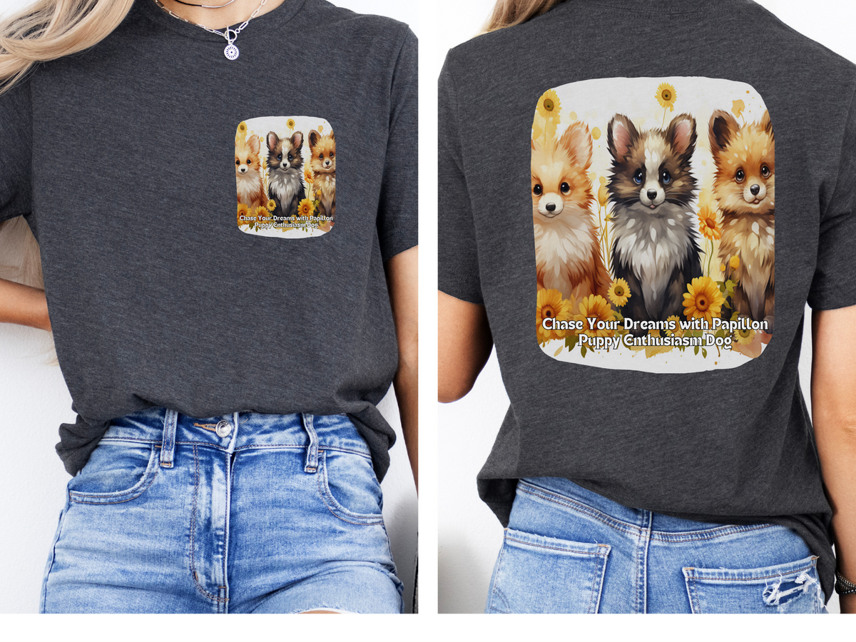 Papillon Sunflower T-Shirt – 'Chase Your Dreams with Papillon Puppy Enthusiasm' – Front & Back Design – Petite & Playful Dog Lover Tee