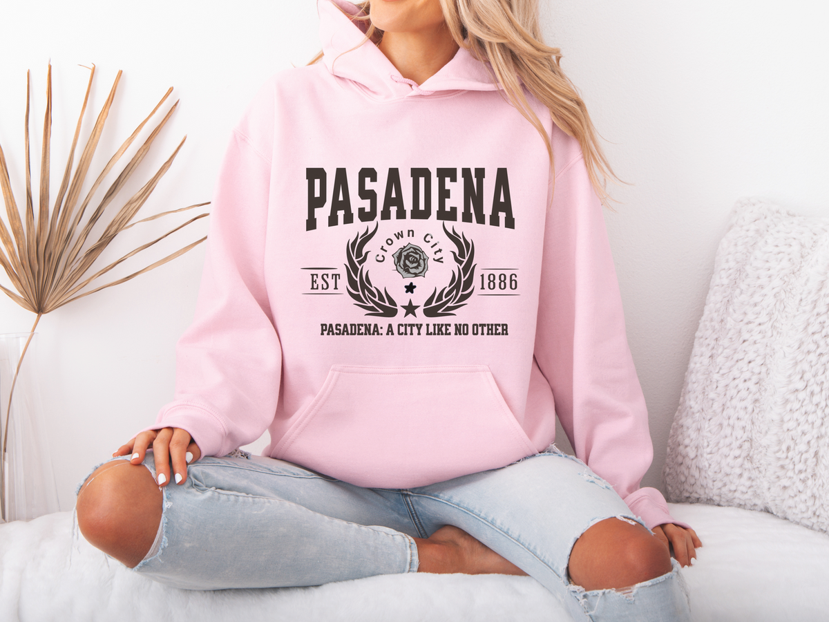 Pasadena Legacy Hoodie "A City Like No Other" California Heritage Unisex Sweatshirt
