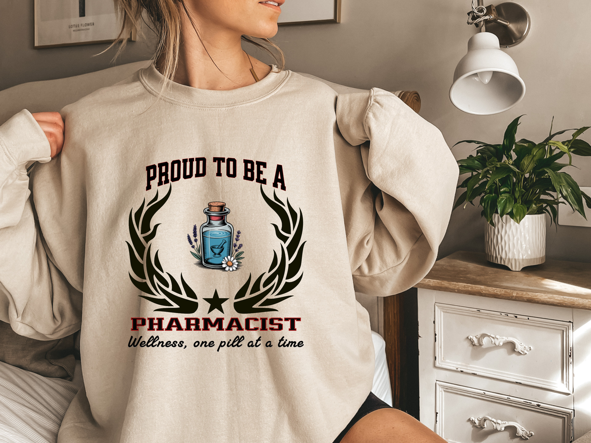 Proud to Be a Pharmacist Sweatshirt – Unisex Pharmacy Crewneck for Medication Experts