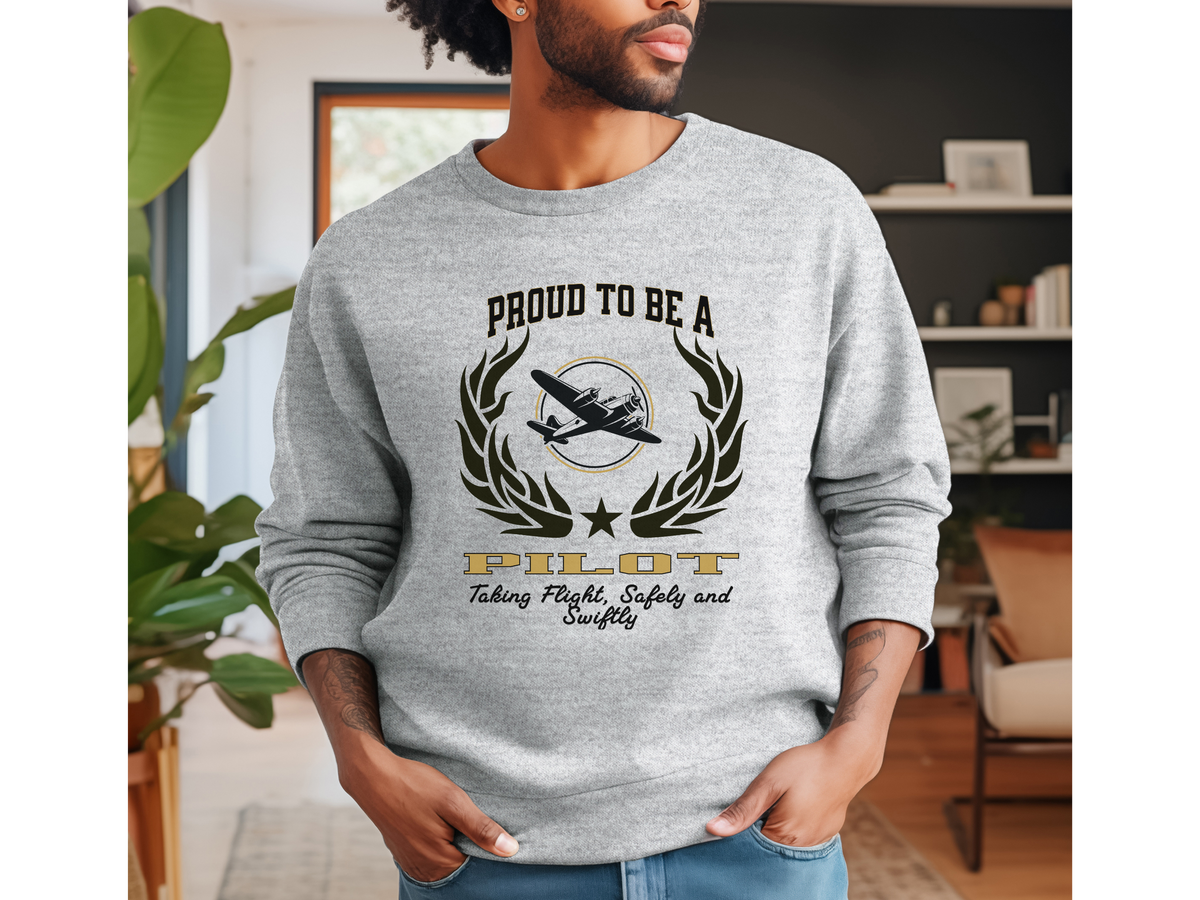 Proud to Be a Pilot Sweatshirt – Unisex Aviation Crewneck for Flight Professionals