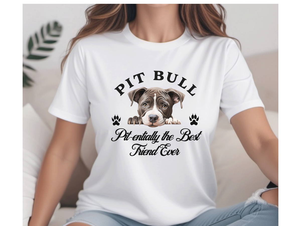 Pit Bull T-Shirt – Unisex Tee with “Pit-enterally the Best Friend Ever” Slogan | Loyal Dog Lover Gift