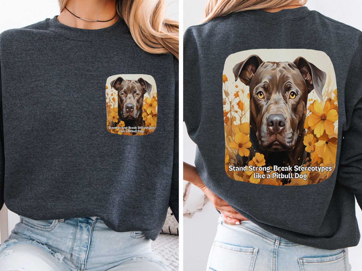 Pitbull Pride Sunflower Sweatshirt – 'Stand Strong, Break Stereotypes' – Unisex Bully Breed Awareness Pullover