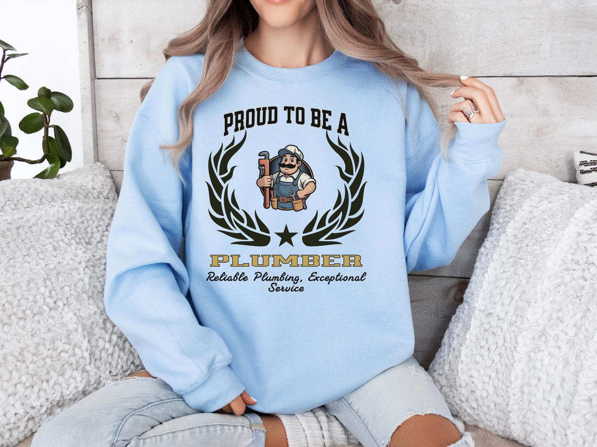 Proud to Be a Plumber Sweatshirt – Unisex Trade Professional Crewneck for Plumbing Experts