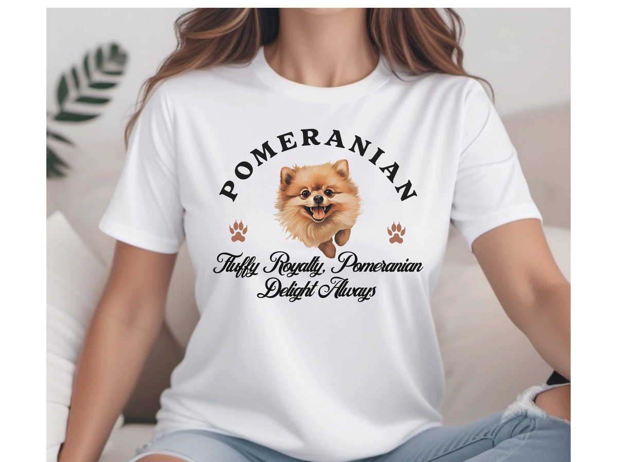Pomeranian T-Shirt – Unisex Tee with “Fluffy Royalty, Pomeranian Delight Always” Slogan | Cute Small Dog Lover Gift