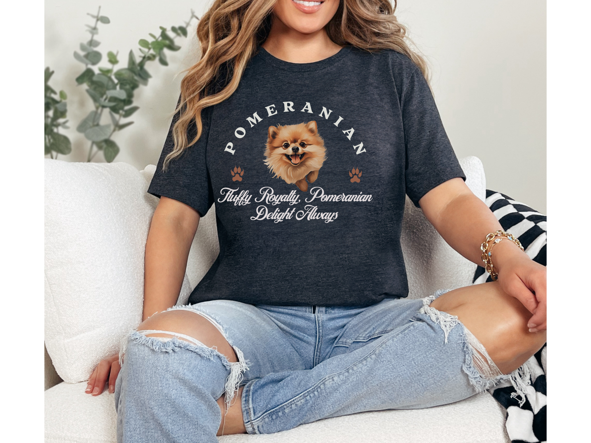 Pomeranian T-Shirt – Unisex Tee with “Fluffy Royalty, Pomeranian Delight Always” Slogan | Cute Small Dog Lover Gift
