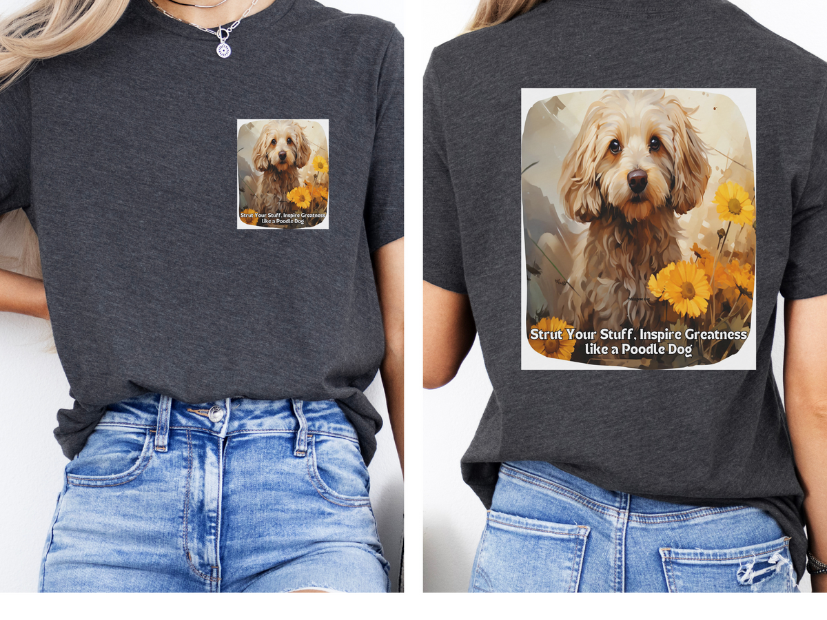 Sunflower Poodle Dog T-Shirt – Strut Your Stuff & Inspire Greatness | Unisex Tee