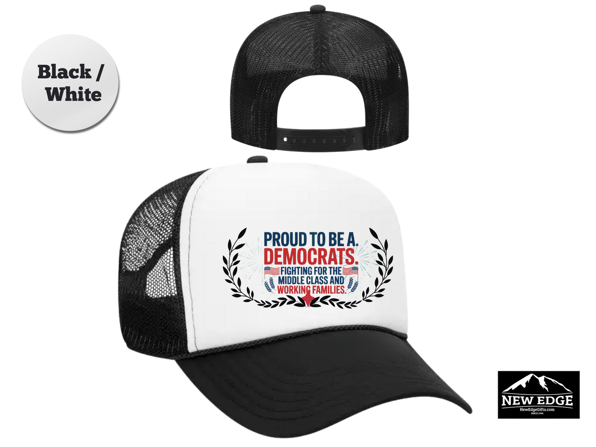 Democrat Trucker Hat – Proud to Be a Democrat, Fighting for the Middle Class & Working Families – Political Mesh Cap Gift