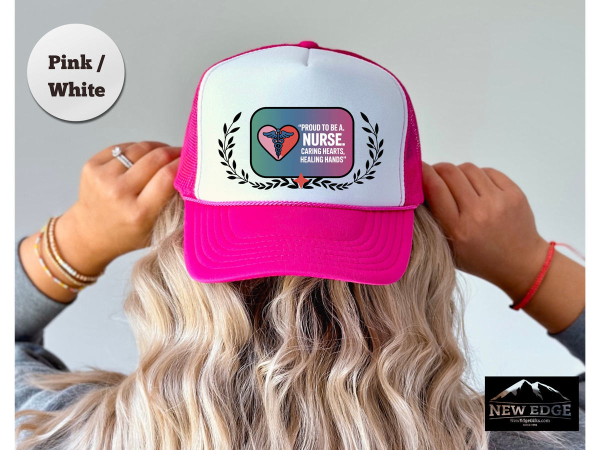 Nurse Trucker Hat – Proud to Be a Nurse | Caring Hearts, Healing Hands | Nurse Appreciation Gift Cap