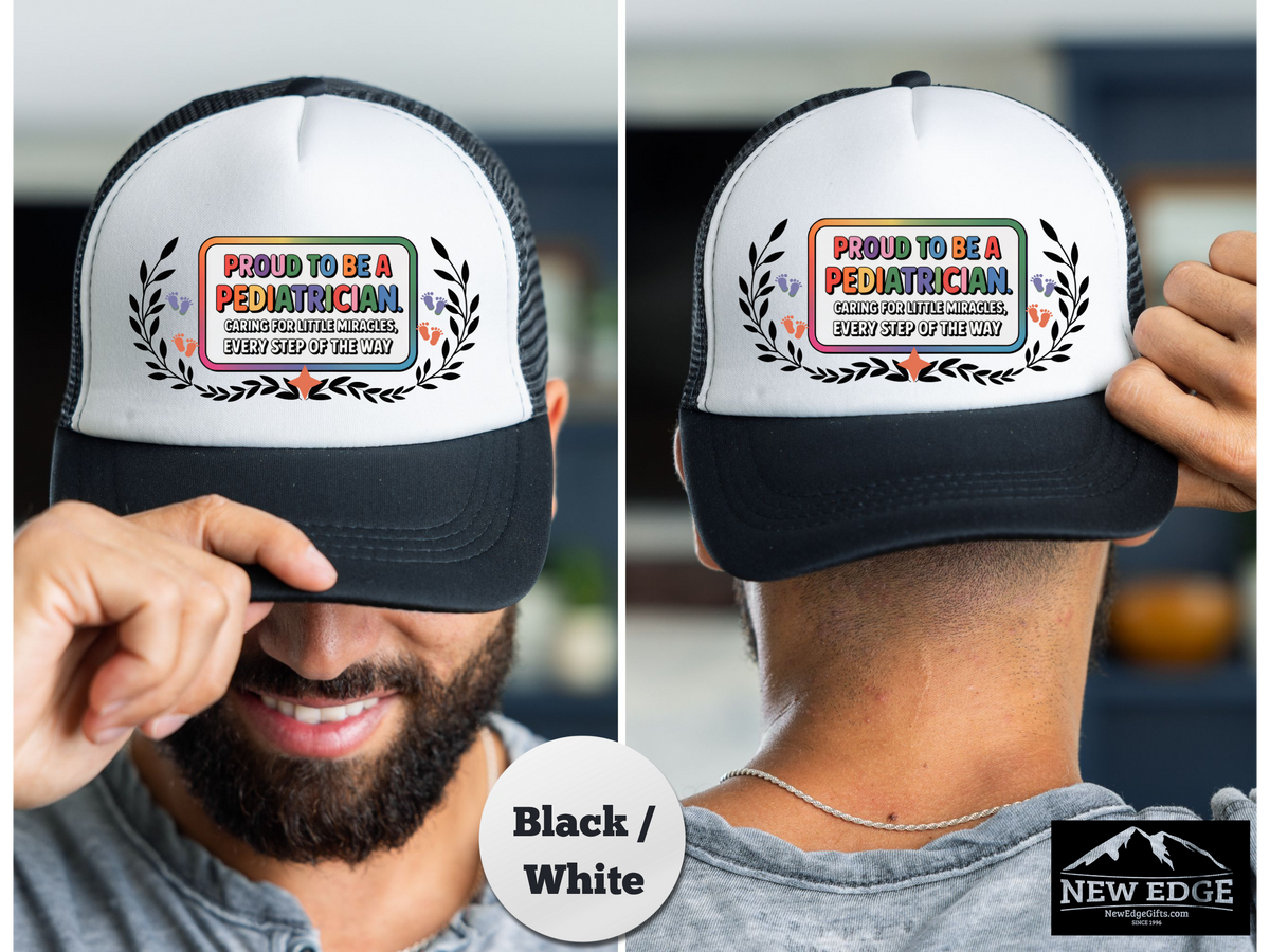 Pediatrician Trucker Hat – Proud to Be a Pediatrician | Caring for Little Miracles, Every Step of the Way | Pediatric Doctor Gift Cap