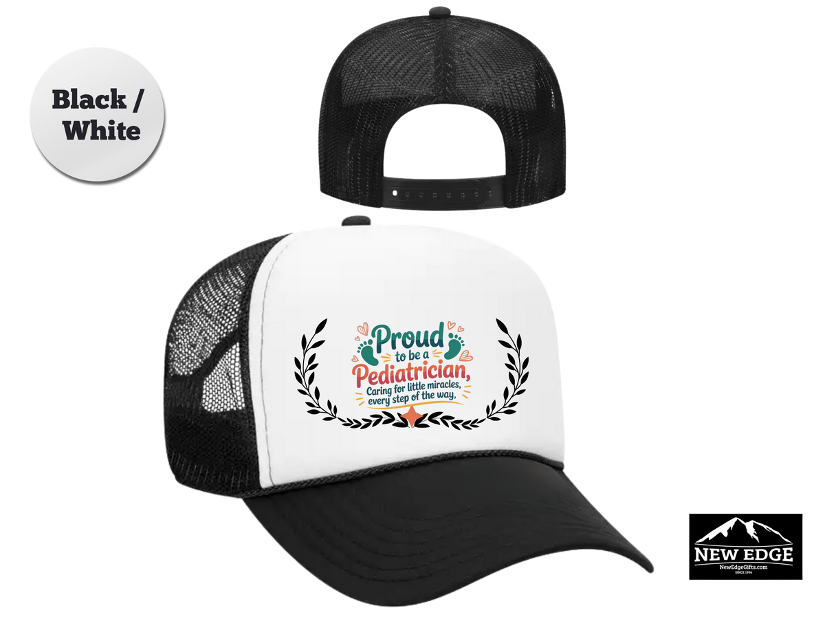 Pediatrician Trucker Hat – Proud to Be a Pediatrician | Caring for Little Miracles, Every Step of the Way | Pediatric Doctor Gift Hat