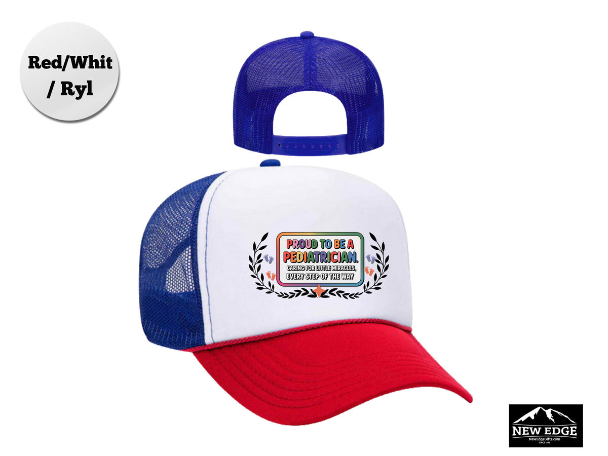 Pediatrician Trucker Hat – Proud to Be a Pediatrician | Caring for Little Miracles, Every Step of the Way | Pediatric Doctor Gift Cap