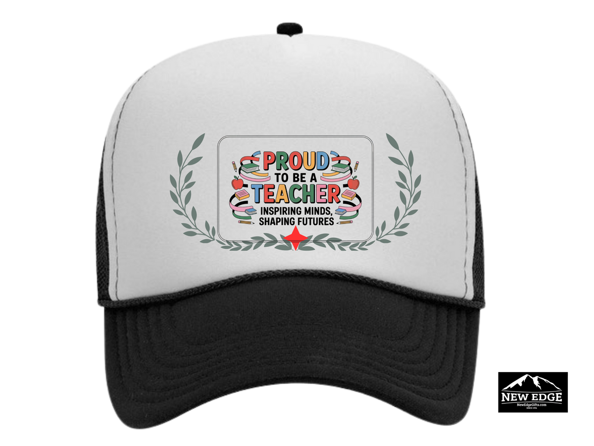 Teacher Trucker Hat – Proud to Be a Teacher | Inspiring Minds, Shaping Futures | Educator Gift for Back to School or Teacher Appreciation