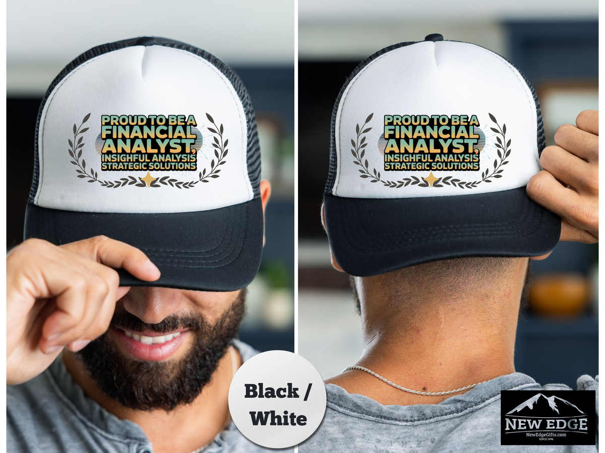 Financial Analyst Trucker Hat – Proud to Be a Financial Analyst, Insightful Analysis & Strategic Solutions – Finance Mesh Cap Gift