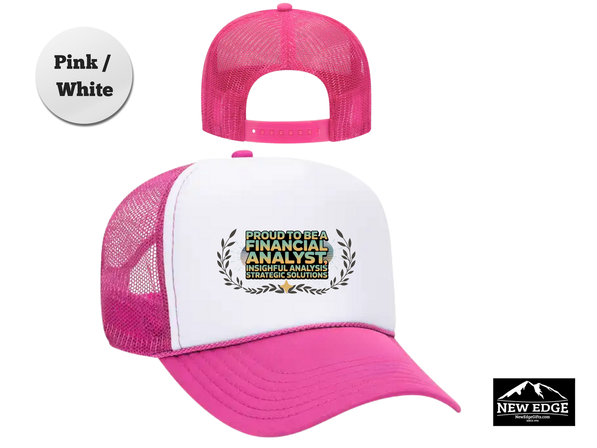 Financial Analyst Trucker Hat – Proud to Be a Financial Analyst, Insightful Analysis & Strategic Solutions – Finance Mesh Cap Gift