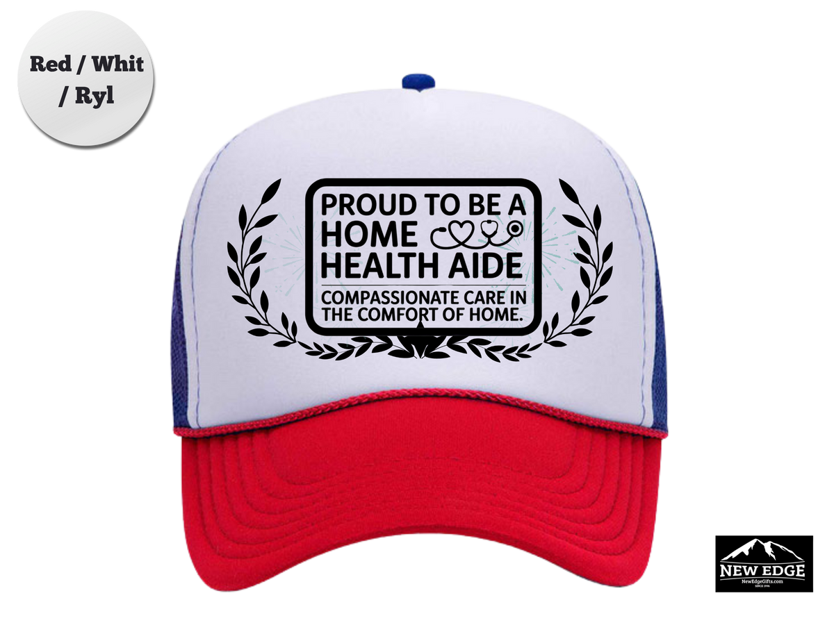 Home Health Aide Trucker Hat – Proud to Be a Home Health Aide, Compassionate Care in the Comfort of Home – Healthcare Worker Mesh Cap Gift