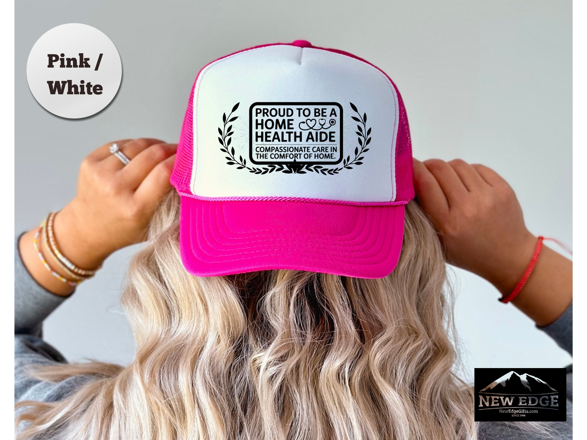 Home Health Aide Trucker Hat – Proud to Be a Home Health Aide, Compassionate Care in the Comfort of Home – Healthcare Worker Mesh Cap Gift