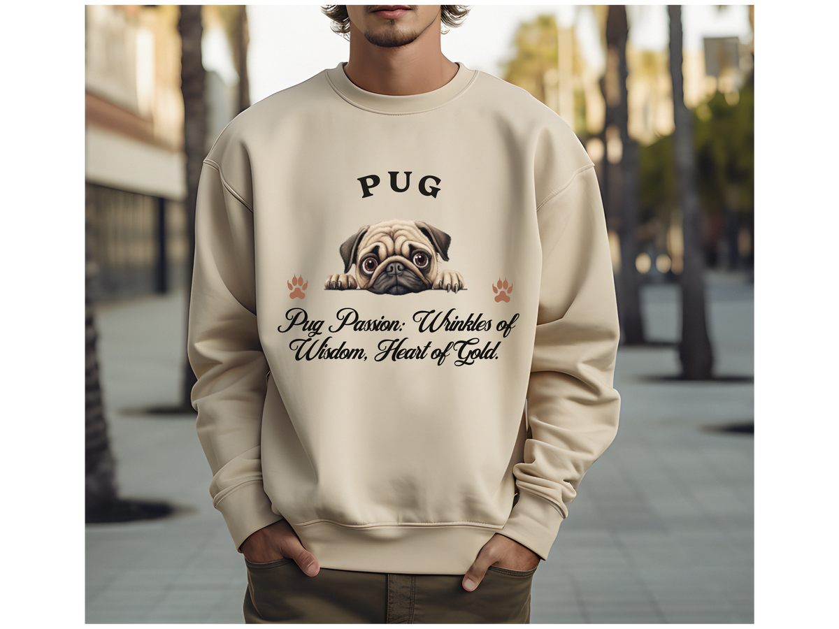 Pug Sweatshirt – Pug Passion: Wrinkles of Wisdom, Heart of Gold – Unisex Dog Lover Apparel