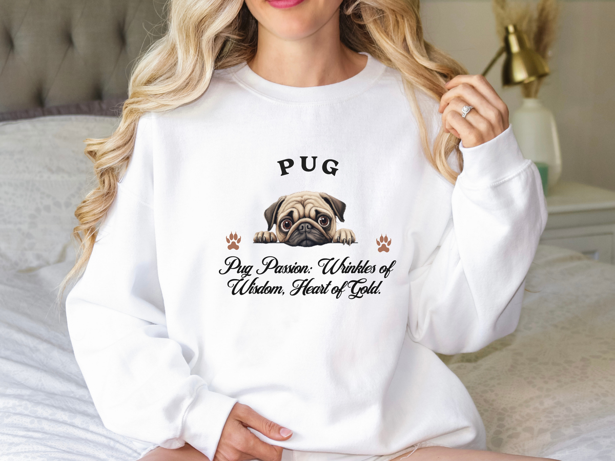 Pug Sweatshirt – Pug Passion: Wrinkles of Wisdom, Heart of Gold – Unisex Dog Lover Apparel