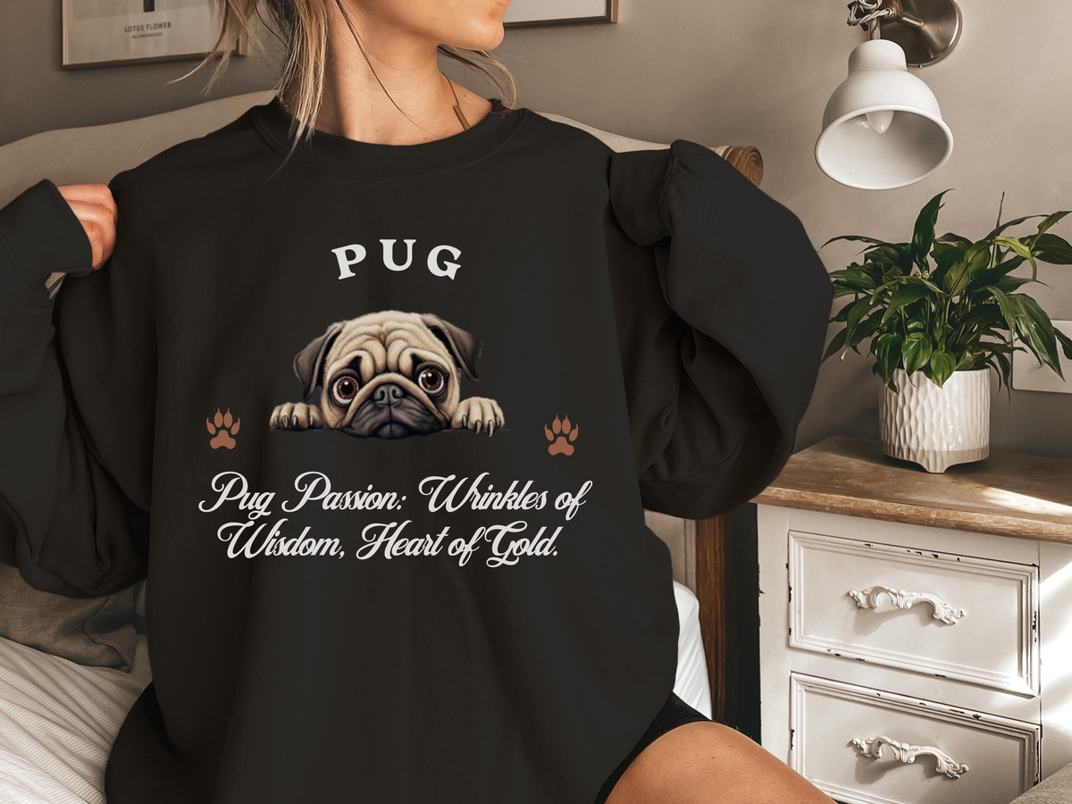 Pug Sweatshirt – Pug Passion: Wrinkles of Wisdom, Heart of Gold – Unisex Dog Lover Apparel