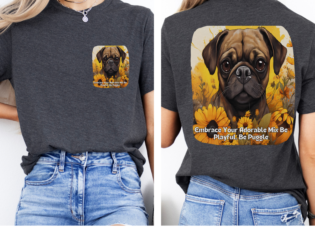 Puggle Sunflower T-Shirt – 'Embrace Your Adorable Mix: Be Playful, Be Puggle' – Front & Back Design – Happy Hybrid Dog Lover Tee