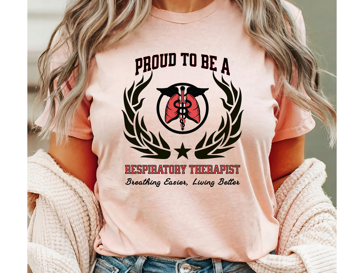 Proud to Be a Respiratory Therapist T-Shirt – Unisex Healthcare Hero Tee – “Breathing Easier, Living Better” Medical Professional Gift Shirt