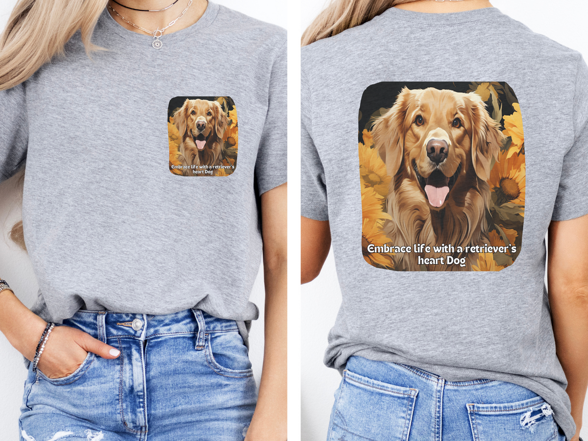 Retriever Sunflower T-Shirt – 'Embrace Life with a Retriever’s Heart' – Front & Back Design – Joyful Dog Lover Tee