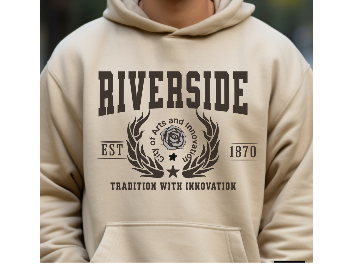 Riverside Legacy Hoodie "Tradition with Innovation" Inland Empire Heritage Unisex Sweatshirt
