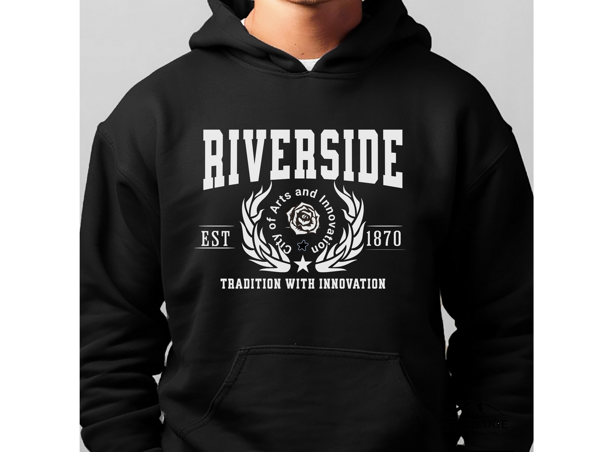 Riverside Legacy Hoodie "Tradition with Innovation" Inland Empire Heritage Unisex Sweatshirt