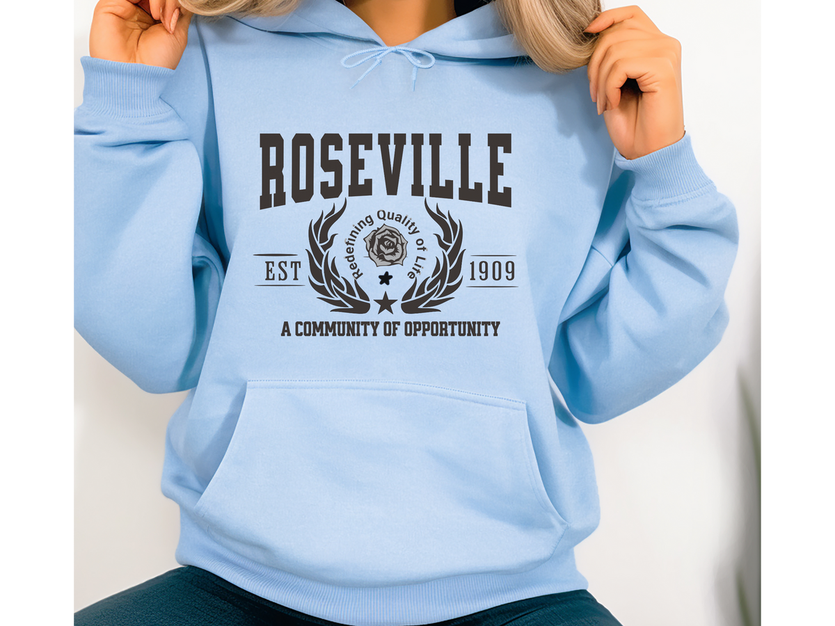 Roseville Legacy Hoodie "A Community of Opportunity" California City Pride Unisex Sweatshirt