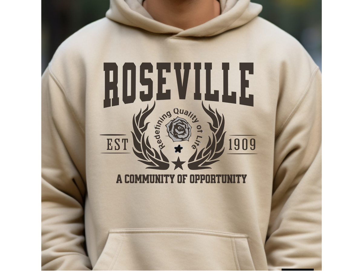 Roseville Legacy Hoodie "A Community of Opportunity" California City Pride Unisex Sweatshirt