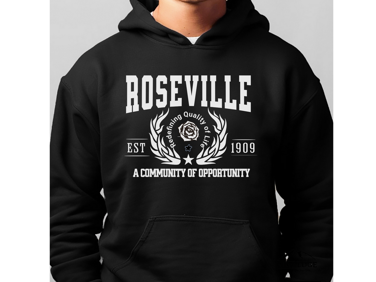 Roseville Legacy Hoodie "A Community of Opportunity" California City Pride Unisex Sweatshirt