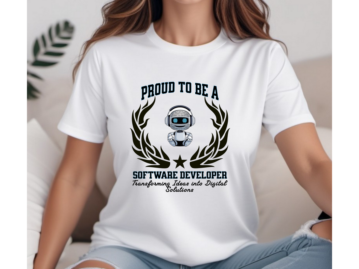 Proud to Be a Software Developer T-Shirt – Unisex Coder & Programmer Tee – “Transforming Ideas into Digital Solutions” Tech Professional Gift Shirt