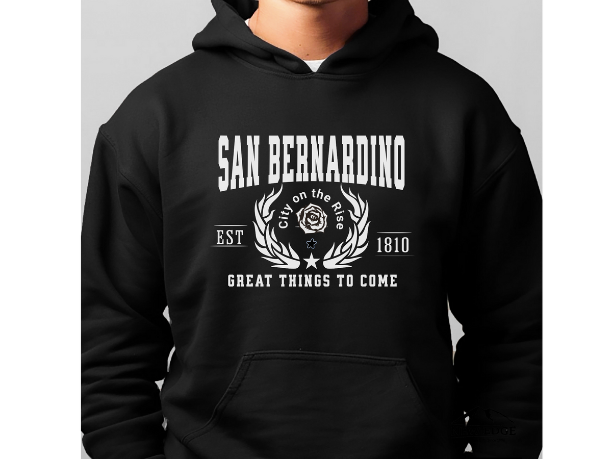 San Bernardino Legacy Hoodie "Great Things to Come" Inland Empire Pride Unisex Sweatshirt