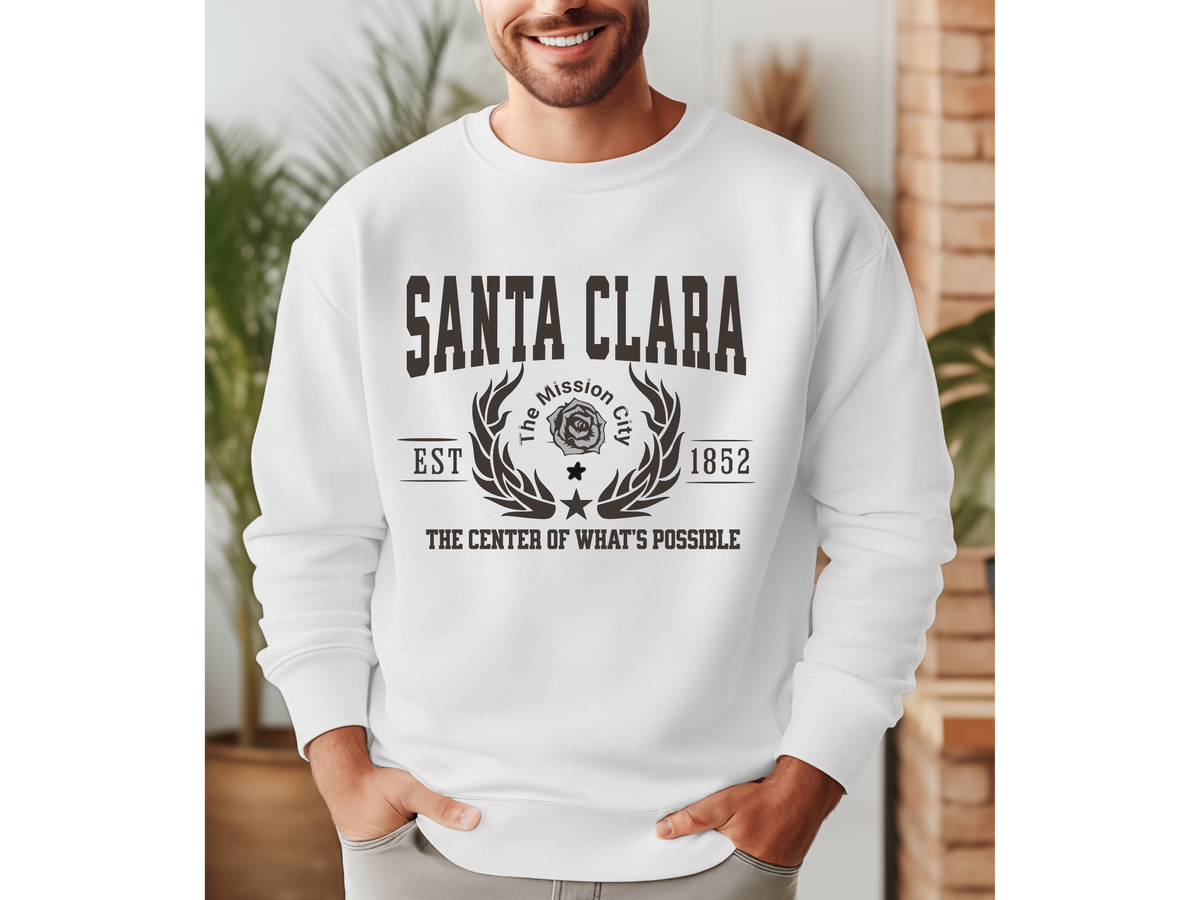 Santa Clara Legacy Unisex Sweatshirt "The Center of What's Possible" Vintage California Innovation Style