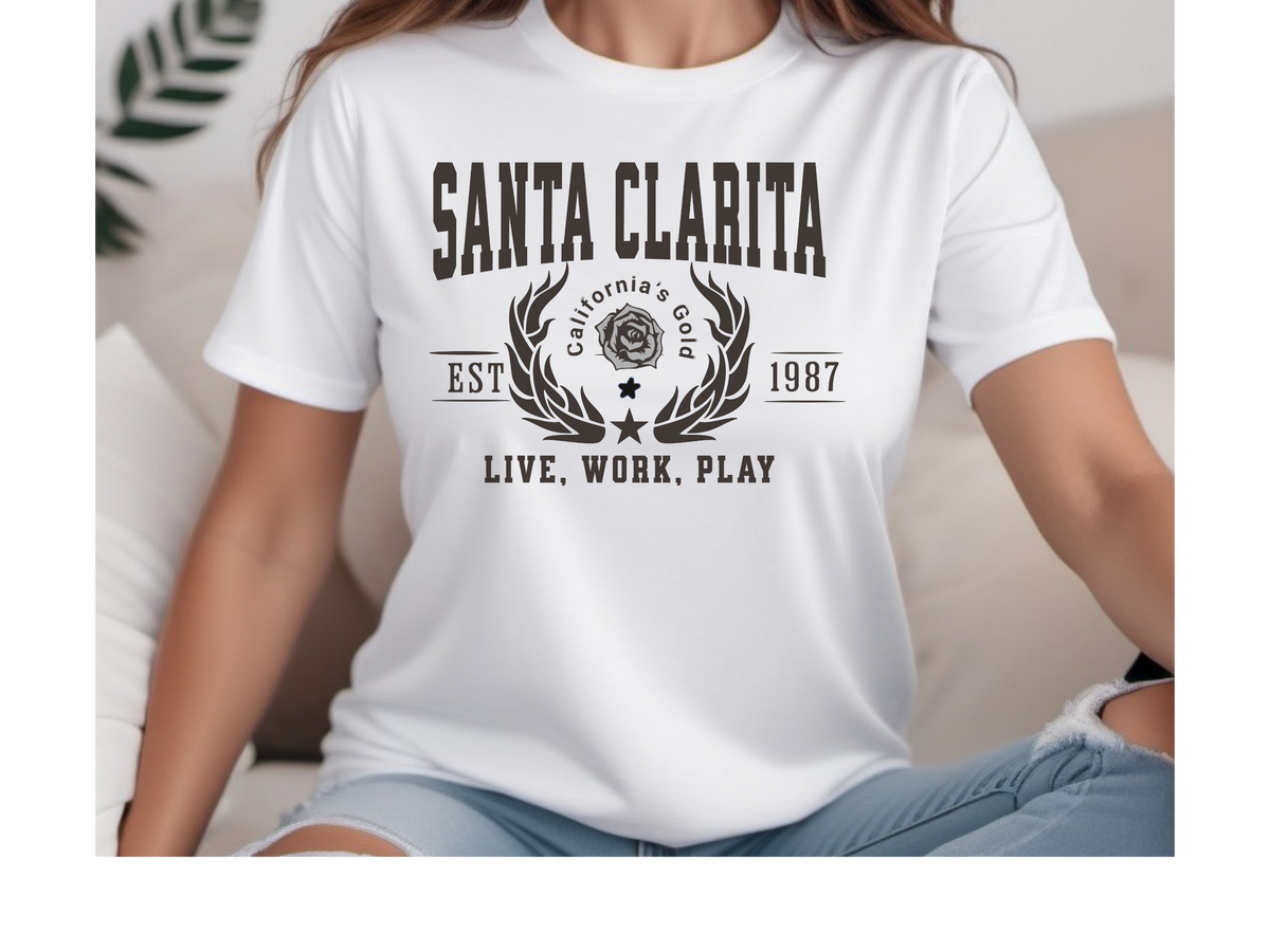 Santa Clarita Legacy T-Shirt – "Live, Work, Play" | California Lifestyle Unisex Tee