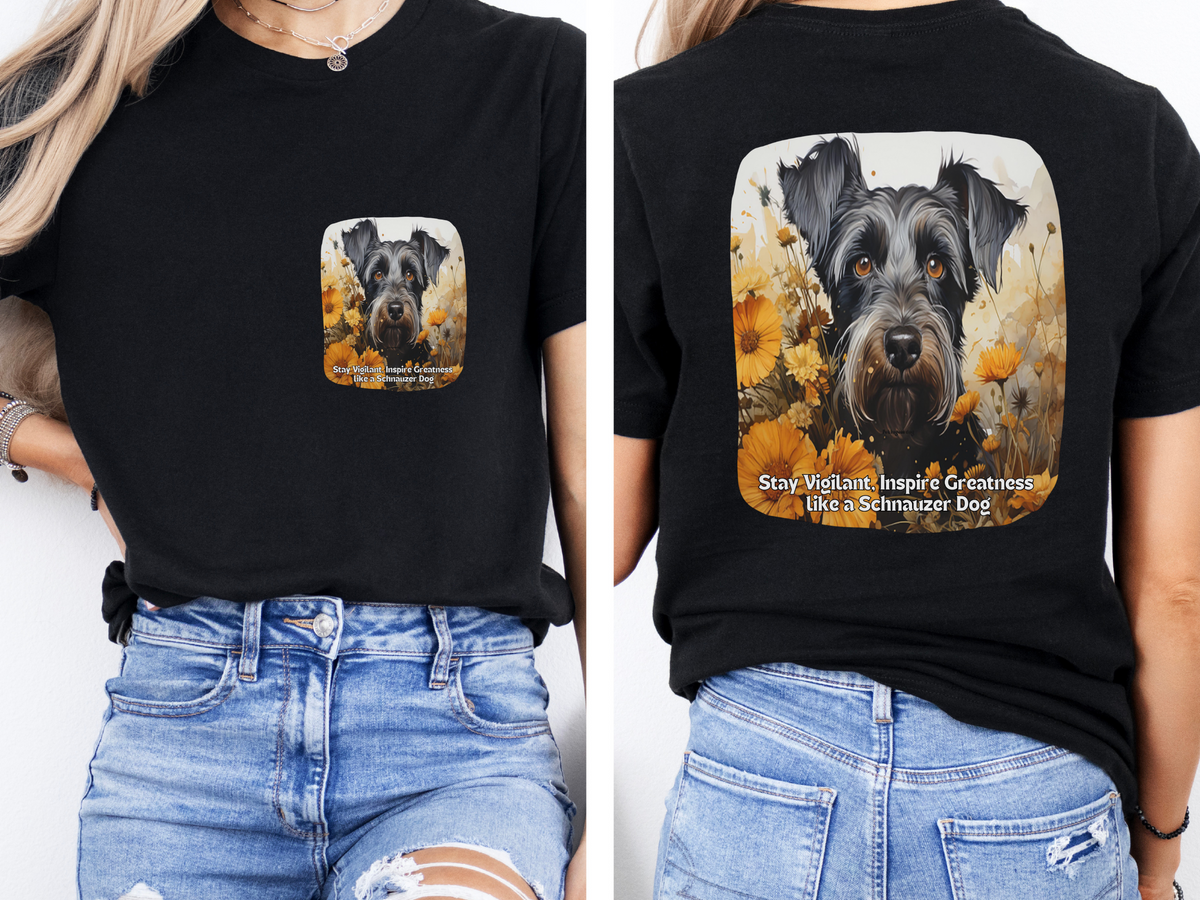 Sunflower Schnauzer Dog T-Shirt – Stay Vigilant & Inspire Greatness | Unisex Tee